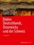 Die Böden Deutschlands, Österreichs und der Schweiz, Buch