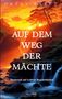 Oktay Barut: Auf dem Weg der Mächte, Buch, Buch