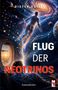"Flug der Neotrinos" von Dieter Rösel, Sciencefiction. Eine Person wird kosmisch in den Weltraum gezogen., Buch