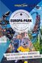 Europa-Park Guide mit über 100 Tipps, Rulantica & Themenhotels. Achterbahn, Wasserrutsche, Mensch mit Maskottchen., Buch