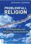 Gerhard Czermak: Problemfall Religion, Buch