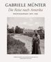 Gabriele Münter: Die Reise nach Amerika, Buch