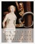 Anne-Marie Bonnet: Die Malerei der deutschen Renaissance, Buch