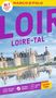 "LOIR LOIRE-TAL" steht in großen Buchstaben. Im Hintergrund ein majestätisches Schloss mit Türmen und einem Wassergraben., Buch