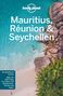 Anthony Ham: Lonely Planet Reiseführer Mauritius, Reunion & Seychellen, Buch