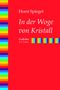Horst Spiegel: In der Woge von Kristall, Buch