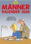 Uli Stein: Uli Stein Männer Kalender 2026: Monatskalender für die Wand, KAL