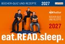 BÜCHER-QUIZ UND REZEPTE 2027, eat.READ.sleep. Drei Personen mit Büchern vor einem orangefarbenen Hintergrund. NDR Kultur., Kalender