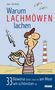 Jan Zerbst: Warum Lachmöwen lachen: 33 Beweise dafür, dass es am Meer am schönsten ist, Buch