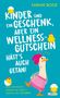 Sabine Bode: Kinder sind ein Geschenk ... aber ein Wellness-Gutschein hätt's auch getan, Buch