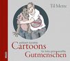 Til Mette: Politisch korrekte Cartoons für links-grün versiffte Gutmenschen, Buch