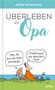 Peter Butschkow: Überleben als Opa, Buch