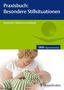 Praxisbuch: Besondere Stillsituationen, Buch