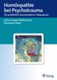 Jutta Gnaiger-Rathmanner: Homöopathie bei Psychotrauma, Buch