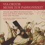 : Via Crucis - Musik zur Passionszeit, CD