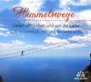 Ottilia Cappella - Himmelswege (Lieder vom Leben und von der Liebe), CD