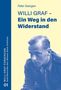 Peter Goergen: Willi Graf - Ein Weg in den Widerstand, Buch