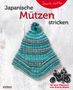 Bernd Kestler: Japanische Mützen stricken, Buch, Buch