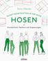 Teresa Gilewska: Schnittkonstruktion in der Mode: Hosen, Buch
