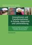 : Innovationen und Transformationen in Schule, Unterricht und Lehrerbildung, Buch