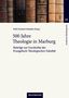 : 500 Jahre Theologie in Marburg, Buch