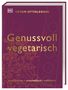 Yotam Ottolenghi: Genussvoll vegetarisch, Buch