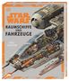 Ryder Windham: Star Wars(TM) Raumschiffe und Fahrzeuge Neuausgabe, Buch