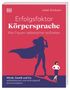 Juliet Erickson: Erfolgsfaktor Körpersprache - Wie Frauen selbstsicher auftreten, Buch