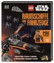 LEGO® Star Wars(TM) Raumschiffe und Fahrzeuge, Buch