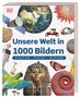 Unsere Welt in 1000 Bildern, Buch, Buch