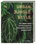 Tony Le-Britton: Urban Jungle Style, Buch
