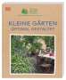 Zia Allaway: Grünes Gartenwissen. Kleine Gärten optimal gestalten, Buch
