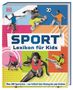 : Sport - Lexikon für Kids, Buch