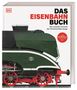 "Das Eisenbahn Buch" steht in großen roten Buchstaben. Darunter eine Lokomotive mit grüner Verkleidung und roten Rädern.