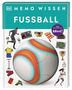 Text: „MEMO WISSEN FUSSBALL“, „Quiz dich schlau mit Kahoot!“. Ein Fußball im Mittelpunkt, flankiert von Fußballbildern., Buch