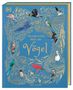 Ben Hoare: Wundervolle Welt der Vögel, Buch