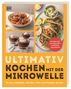 Susanna Unsworth: Ultimativ kochen mit der Mikrowelle, Buch