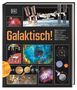 "Galaktisch! Spektakuläre Bilder von Galaxien, Raumsonden, Eisgiganten und Roten Riesen." Illustrationen von Weltraum und Planeten.