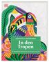 „Ausmalen & Entspannen: In den Tropen. 30 farbenfrohe Motive für eine kreative Auszeit.“ Bunte Illustration eines Tukans., Buch