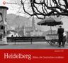 Susanne Fiek: Heidelberg - Bilder, die Geschichten erzählen, Buch