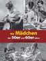 Sabine Scheffer: Wir Mädchen der 50er und 60er Jahre, Buch