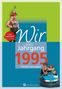 Ulrich Grunert: Wir vom Jahrgang 1995, Buch