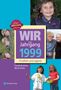 Maria Eichler: Wir vom Jahrgang 1999 - Kindheit und Jugend, Buch