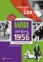 Martina Güldemann: Aufgewachsen in der DDR - Wir vom Jahrgang 1956 - Kindheit und Jugend, Buch