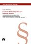 „Neue Juristische Beiträge“ oben, Titel in rot: „Gesellschaftliche Integration und kulturelle Identität“. Großes Paragraphenzeichen rechts. Links unten „utzverlag“ Logo., Buch