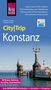 Daniela Schetar: Reise Know-How CityTrip Konstanz mit Mainau, Reichenau, Meersburg, Friedrichshafen, Buch