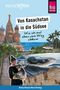 Katharina Bahn: Reise Know-How ReiseSplitter: Von Kasachstan in die Südsee - Wie ich mal eben vom Weg abkam, Buch