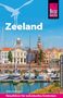 Ulrike Grafberger: Reise Know-How Reiseführer Zeeland mit Extra-Tipps für Kinder, Buch