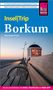 Hans-Jürgen Fründt: Reise Know-How InselTrip Borkum, Buch
