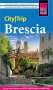 Markus Bingel: Reise Know-How CityTrip Brescia, Buch